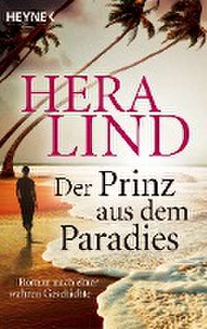 Der Prinz aus dem Paradies de Hera Lind