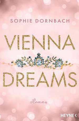 Vienna Dreams de Sophie Dornbach