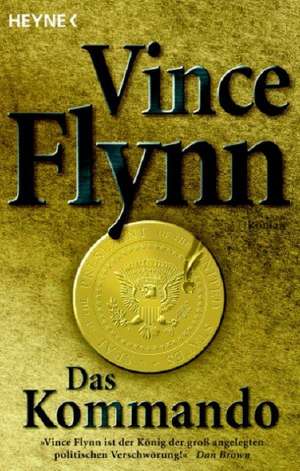 Das Kommando de Vince Flynn