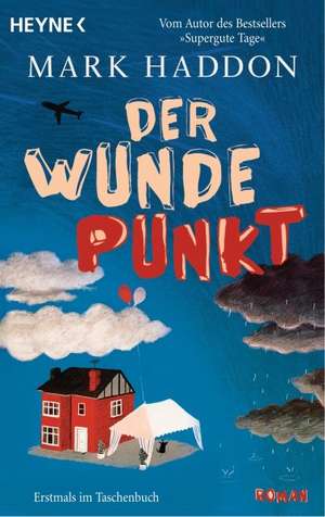 Haddon, M: Wunde Punkt