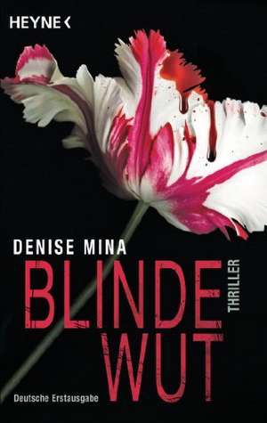 Blinde Wut de Denise Mina