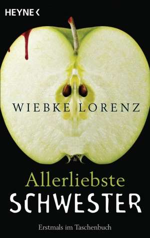 Allerliebste Schwester de Wiebke Lorenz