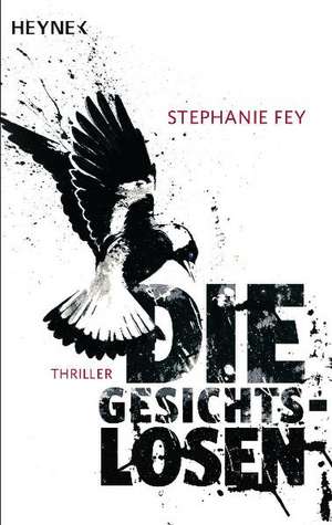 Die Gesichtslosen de Stephanie Fey