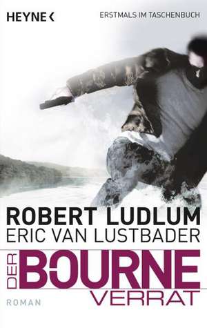 Der Bourne Verrat de Robert Ludlum