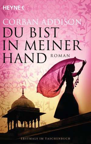 Du bist in meiner Hand de Corban Addison