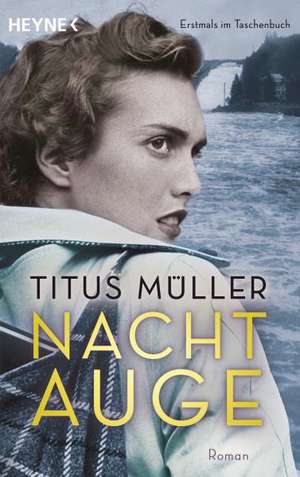 Nachtauge de Titus Müller