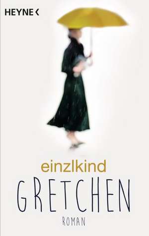 Gretchen de Einzlkind