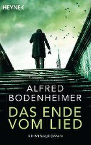 Das Ende vom Lied de Alfred Bodenheimer