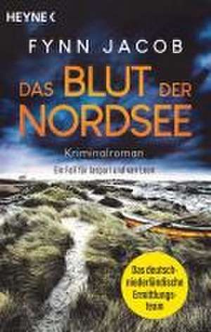 Das Blut der Nordsee de Fynn Jacob