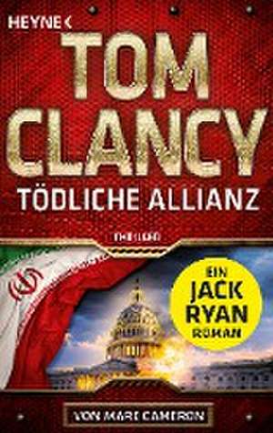 Tödliche Allianz de Tom Clancy