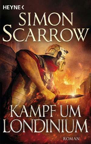 Kampf um Londinium de Simon Scarrow