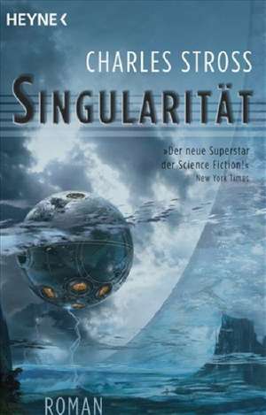 Singularität de Charles Stross