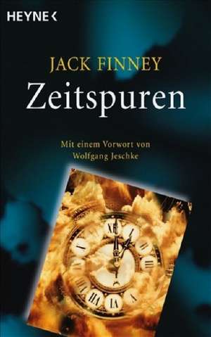 Zeitspuren de Jack Finney