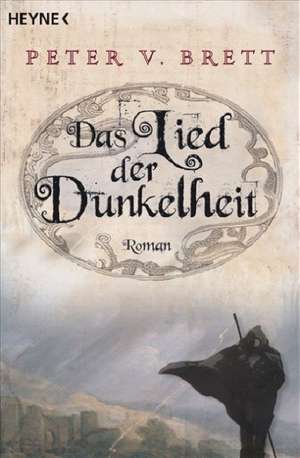 Das Lied der Dunkelheit de Peter V. Brett