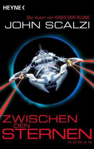 Zwischen den Sternen de John Scalzi