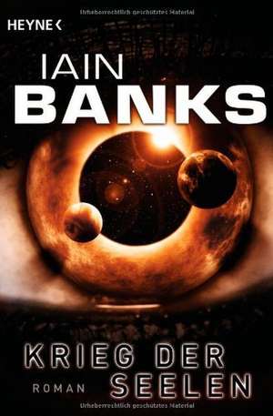 Krieg der Seelen de Iain Banks