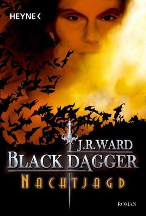 Black Dagger 01. Nachtjagd