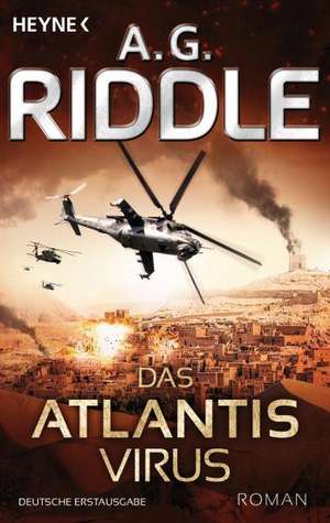 Das Atlantis-Virus de A. G. Riddle