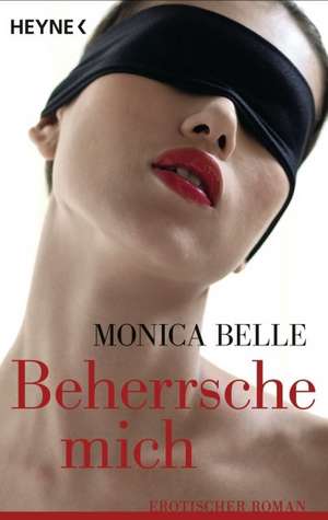 Beherrsche mich de Monica Belle