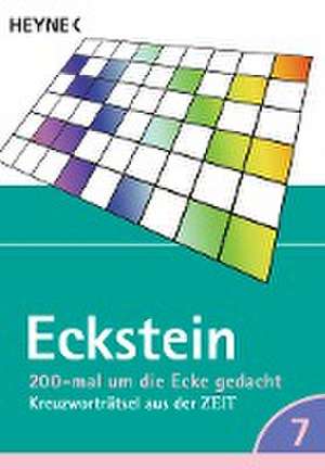 200-mal um die Ecke gedacht Bd. 7 de Eckstein