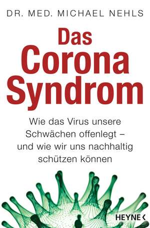 Das Corona-Syndrom de Michael Nehls