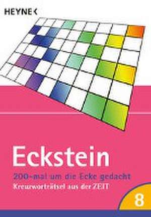 200-mal um die Ecke gedacht Bd. 8 de Eckstein