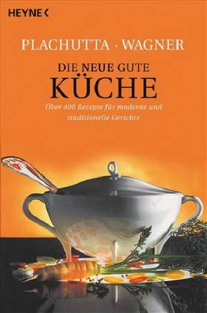 Die neue gute Kueche