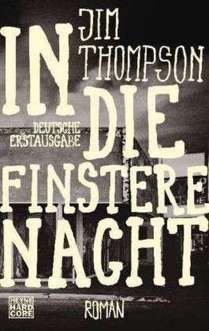 In die finstere Nacht de Jim Thompson