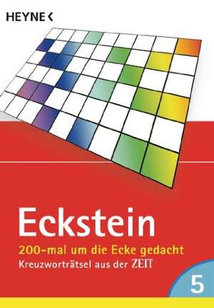 200-mal um die Ecke gedacht 05 de Eckstein