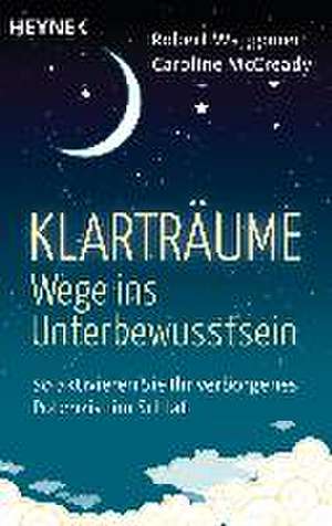 Klarträume - Wege ins Unterbewusstsein de Robert Waggoner