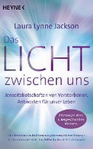 Das Licht zwischen uns de Laura Lynne Jackson