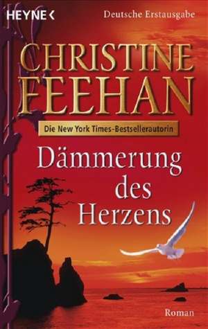 Dämmerung des Herzens de Christine Feehan