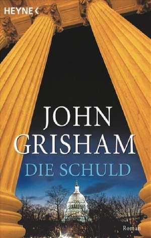 Die Schuld de John Grisham