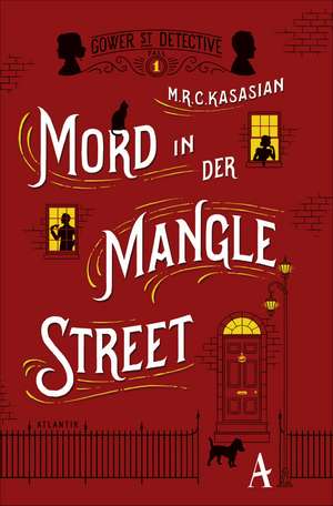 Mord in der Mangle Street de M. R. C. Kasasian