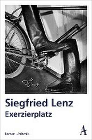 Exerzierplatz de Siegfried Lenz