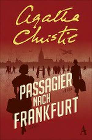 Passagier nach Frankfurt de Agatha Christie