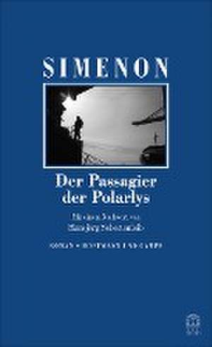 Der Passagier der Polarlys de Georges Simenon