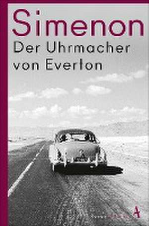 Der Uhrmacher von Everton de Georges Simenon