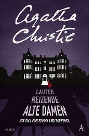 Lauter reizende alte Damen de Agatha Christie