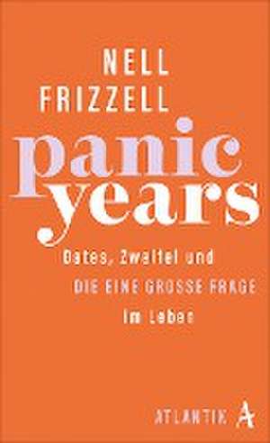 Panic Years de Nell Frizzell