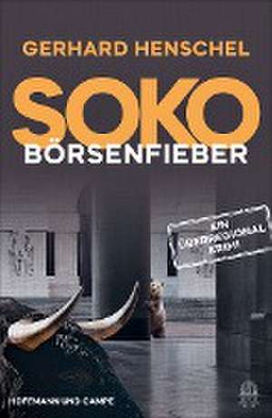 SoKo Börsenfieber de Gerhard Henschel