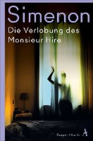 Die Verlobung des Monsieur Hire de Georges Simenon