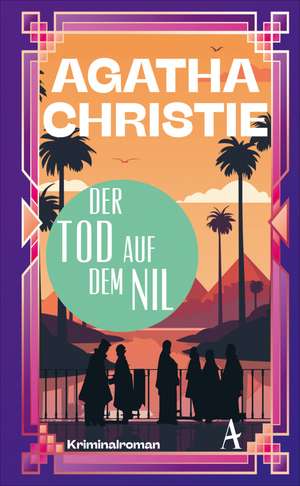 Der Tod auf dem Nil de Agatha Christie