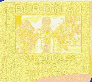 Chronicles - Volume One / 5 CDs de Bob Dylan