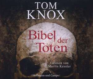 Bibel der Toten de Tom Knox