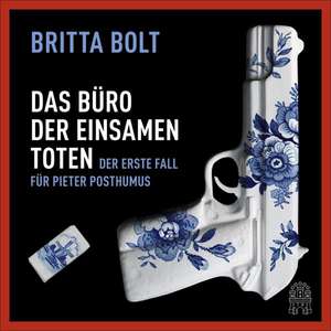 Das Büro der einsamen Toten de Britta Bolt