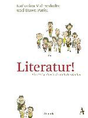 Literatur! de Katharina Mahrenholtz