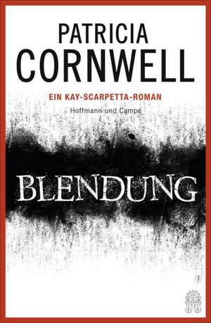 Blendung de Patricia Cornwell