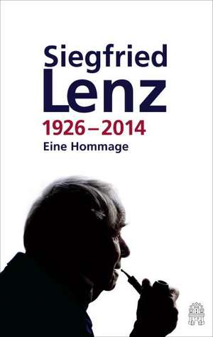 Siegfried Lenz 1926-2014 de Daniel Kampa