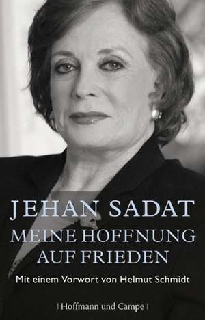 Meine Hoffnung auf Frieden de Jehan Sadat